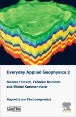 Everyday Applied Geophysics 2: Magnetics and Electromagnetism - ISBN 9781785482809