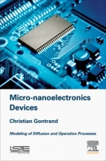 Micro-nanoelectronics Devices: Modeling of Diffusion and Operation Processes - ISBN 9781785482823