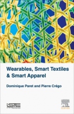 Wearables, Smart Textiles & Smart Apparel - ISBN 9781785482939