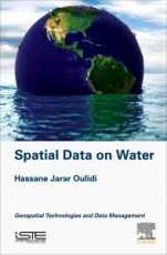 Spatial Data on Water: Geospatial Technologies and Data Management - ISBN 9781785483127