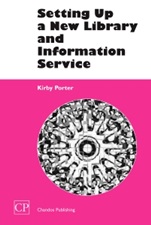 Setting Up a New Library and Information Service - ISBN 9781843340539