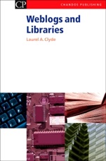 Weblogs and Libraries - ISBN 9781843340850