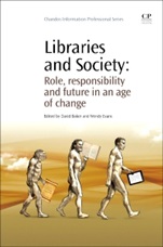 Libraries and Society: Role, Responsibility and Future in an Age of Change - ISBN 9781843341314