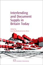 Interlending and Document Supply in Britain Today - ISBN 9781843341406
