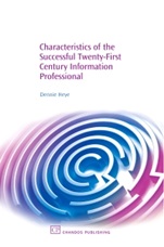 Characteristics of the Successful 21St Century Information Professional - ISBN 9781843341451