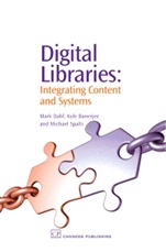 Digital Libraries: Integrating Content and Systems - ISBN 9781843341550