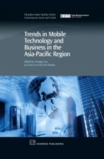 Trends in Mobile Technology and Business in the Asia-Pacific Region - ISBN 9781843342243