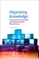 Organising Knowledge: Taxonomies, Knowledge and Organisational Effectiveness - ISBN 9781843342274