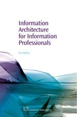 Information Architecture for Information Professionals - ISBN 9781843342328
