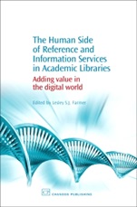 The Human Side of Reference and Information Services in Academic Libraries: Adding Value in the Digital World - ISBN 9781843342571