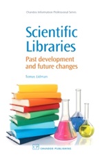 Scientific Libraries: Past Developments and Future Changes - ISBN 9781843342687