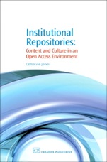 Institutional Repositories: Content and Culture in an Open Access Environment - ISBN 9781843343073
