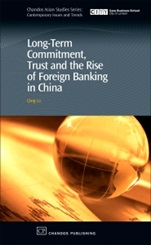 Long-Term Commitment, Trust and the Rise of Foreign Banking in China - ISBN 9781843343219