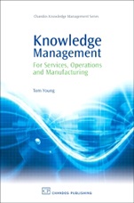 Knowledge Management for Services, Operations and Manufacturing - ISBN 9781843343240