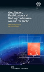 Globalization, Flexibilization and Working Conditions in Asia and the Pacific - ISBN 9781843343301
