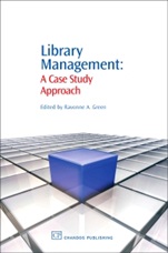 Library Management: A Case Study Approach - ISBN 9781843343493
