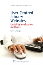 User-Centred Library Websites: Usability Evaluation Methods - ISBN 9781843343592