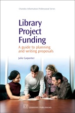 Library Project Funding: A Guide to Planning and Writing Proposals - ISBN 9781843343806