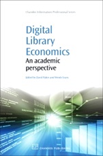 Digital Library Economics: An Academic Perspective - ISBN 9781843344032