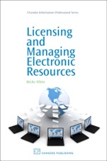 Licensing and Managing Electronic Resources - ISBN 9781843344322