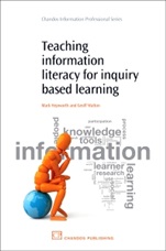 Teaching Information Literacy for Inquiry-Based Learning - ISBN 9781843344414