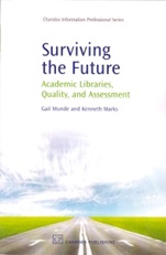 Surviving the Future: Academic Libraries, Quality and Assessment - ISBN 9781843344773