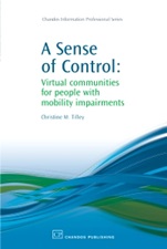 A Sense of Control: Virtual Communities for People with Mobility Impairments - ISBN 9781843345213