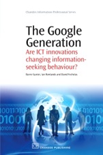 The Google Generation: Are ICT innovations Changing information Seeking Behaviour? - ISBN 9781843345572