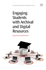 Engaging Students with Archival and Digital Resources - ISBN 9781843345688