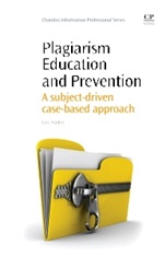 Plagiarism Education and Prevention: A Subject-Driven Case-Based Approach - ISBN 9781843345848