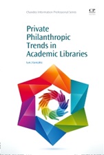 Private Philanthropic Trends in Academic Libraries - ISBN 9781843346180