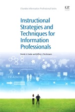 Instructional Strategies and Techniques for Information Professionals - ISBN 9781843346432