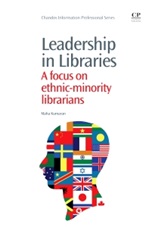 Leadership in Libraries: A Focus on Ethnic-Minority Librarians - ISBN 9781843346586