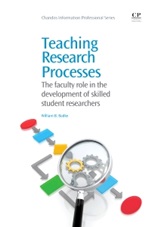 Teaching Research Processes: The Faculty Role in the Development of Skilled Student Researchers - ISBN 9781843346746