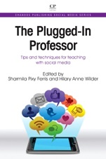 The Plugged-In Professor: Tips and Techniques for Teaching with Social Media - ISBN 9781843346944