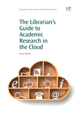 The Librarians Guide to Academic Research in the Cloud - ISBN 9781843347156