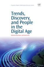 Trends, Discovery, and People in the Digital Age - ISBN 9781843347231