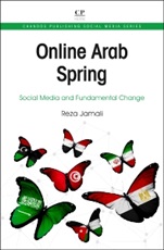 Online Arab Spring: Social Media and Fundamental Change - ISBN 9781843347576