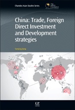 China: Trade, Foreign Direct Investment, and Development Strategies - ISBN 9781843347620