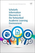 Scholarly Information Discovery in the Networked Academic Learning Environment - ISBN 9781843347637