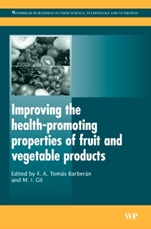 Improving the Health-Promoting Properties of Fruit and Vegetable Products - ISBN 9781845691844