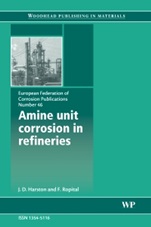 Amine Unit Corrosion in Refineries - ISBN 9781845692377