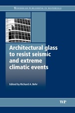 Architectural Glass to Resist Seismic and Extreme Climatic Events - ISBN 9781845693695