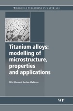 Titanium Alloys: Modelling of Microstructure, Properties and Applications - ISBN 9781845693756