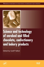 Science and Technology of Enrobed and Filled Chocolate, Confectionery and Bakery Products - ISBN 9781845693909