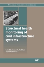 Structural Health Monitoring of Civil Infrastructure Systems - ISBN 9781845693923
