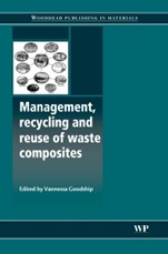 Management, Recycling and Reuse of Waste Composites - ISBN 9781845694623