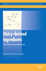 Dairy-Derived Ingredients: Food and Nutraceutical Uses - ISBN 9781845694654