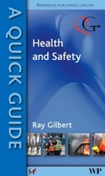 A Quick Guide to Health and Safety - ISBN 9781845694999