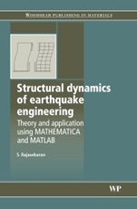 Structural Dynamics of Earthquake Engineering: Theory and Application Using Mathematica and Matlab - ISBN 9781845695187